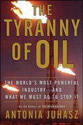 Abbildung von: The Tyranny of Oil - HarperCollins e-books