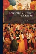 Cover: Episodios Militares Mexicanos - Nabu Press