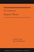 Cover: A Course on Surgery Theory - Princeton University Press