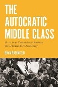 Cover: The Autocratic Middle Class - Princeton University Press