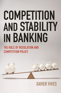 Enlarge image Cover: Competition and Stability in Banking - Princeton University Press