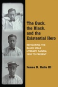 Bild: Buck, the Black, and the Existential Hero - Northwestern University Press