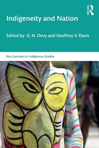 Enlarge image Cover: Indigeneity and Nation - Routledge India