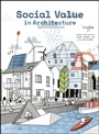 Cover: Social Value in Architecture - Wiley