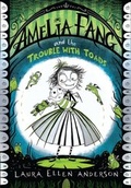 Cover: Amelia Fang and the Trouble with Toads - Farshore
