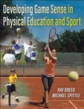 Cover: Developing Game Sense in Physical Education and Sport - Human Kinetics