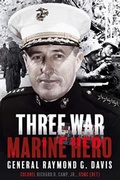 Cover: Three War Marine Hero - Casemate Publishers