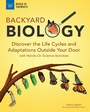 Cover: Backyard Biology - Nomad Press
