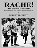 Cover: Rache!  the Invasion of France Book: One of the Thousand Year Reich - Lulu.com