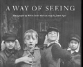 Cover: Helen Levitt: A Way of Seeing - Film Documents LLC