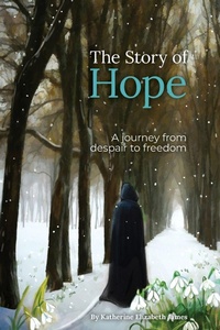 Enlarge image Cover: The Story of Hope - Storyarc Publishing