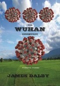 Cover: THE WUHAN CONSPIRACY - Goodness Me Publishing Limited