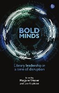 Abbildung von: Bold Minds - Facet Publishing
