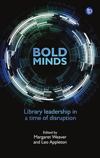 Abbildung von: Bold Minds - Facet Publishing