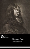 Cover: Delphi Complete Poetical Works of Thomas Otway (Illustrated) - Delphi Classics Ltd