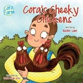 Cover: Cora's Cheeky Chickens: Cora Farm - KABooks Publishing
