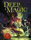 Cover: Deep Magic for 5th Edition - Open Design LLC