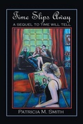 Cover: Time Slips Away - Xlibris UK