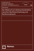 Cover: Der Widerruf von Verbraucherdarlehen zwischen Rechtsdurchsetzung und Rechtsmissbrauch - Nomos