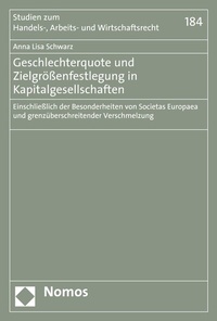 Abbildung von: Geschlechterquote und Zielgrößenfestlegung in Kapitalgesellschaften - Nomos