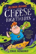 Cover: Aldrin Adams and the Cheese Nightmares - Puffin