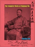 Cover: The Complete Works of Tingfang Wu - Shrine of Knowledge