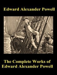 Abbildung von: The Complete Works of Edward Alexander Powell - Shrine of Knowledge