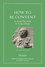 Cover: How to Be Content - Princeton University Press