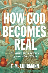 Abbildung von: How God Becomes Real - Princeton University Press