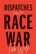 Cover: Dispatches from the Race War - City Lights Publishers