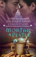Cover: Mortar and Pestle - Summerborne Books, LLC