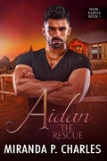 Cover: Aidan: The Rescue (Indie Rebels, #5) - MPC Romance Publishing