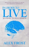 Cover: In Order to LIVE - Alex Frost