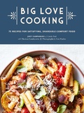 Cover: Big Love Cooking - Chronicle Books LLC