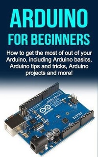 Abbildung von: Arduino For Beginners - Ingram Publishing