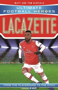 Abbildung von: Lacazette (Ultimate Football Heroes - the No. 1 football series) - Dino Books
