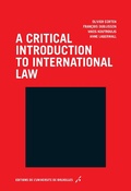 Cover: A critical introduction to international law - Editions de l'Universit&eacute; de Bruxelles