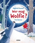 Cover: Wer mag Wolfie? - Midas Kinderbuch