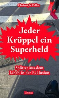 Abbildung von: Jeder Krüppel ein Superheld - Limmat
