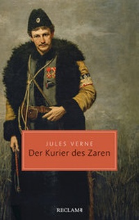 Abbildung von: Der Kurier des Zaren - Reclam