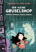 Cover: Der kleine Gruselshop - Geister, Spinnen, freche Kraken - Schneiderbuch