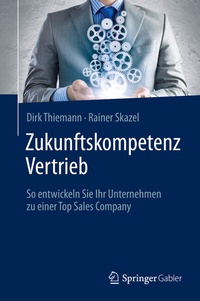 Abbildung von: Zukunftskompetenz Vertrieb - Springer Gabler