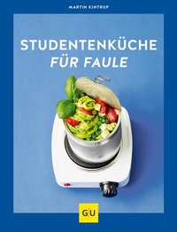 Abbildung von: Studentenküche für Faule - Gräfe und Unzer