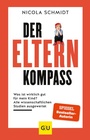 Cover: Der Elternkompass - Gr&auml;fe und Unzer
