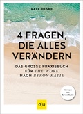 Cover: 4 Fragen, die alles ver&auml;ndern - Gr&auml;fe und Unzer