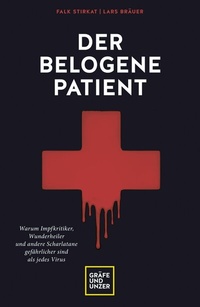 Abbildung von: Der belogene Patient - Gräfe und Unzer