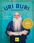 Cover: Uri Buri - meine K&uuml;che - Gr&auml;fe und Unzer