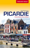 Cover: TRESCHER Reisef&uuml;hrer Picardie - TRESCHER