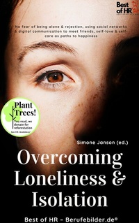 Abbildung von: Overcoming Loneliness & Isolation - Best of HR