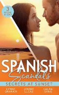 Enlarge image Cover: Spanish Scandals: Secrets At Sunset - Mills & Boon